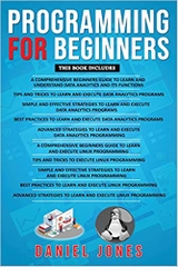 Programming for Beginners: 10 Books in 1- 5 Books of Data Analytics and 5 Books of Linux programming