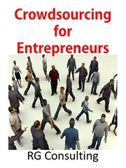 Crowdsourcing for Entrepreneurs