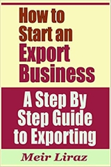 How to Start an Export Business - A Step By Step Guide to Exporting