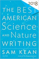 Best American Science and Nature Writing 2018 (The Best American Series ®)