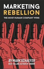 Marketing Rebellion: The Most Human Company Wins