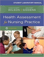 Student Laboratory Manual for Health Assessment for Nursing Practice