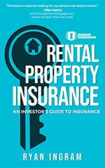 Rental Property Insurance: An Investor's Guide to Insurance