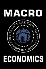 Macroeconomics for MBAs and Masters of Finance