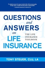 Questions and Answers on Life Insurance: The Life Insurance Toolbook