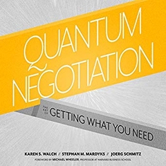 Quantum Negotiation: The Art of Getting What You Need