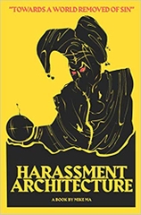 Harassment Architecture