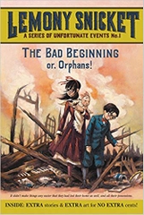 The Bad Beginning: Or, Orphans! (A Series of Unfortunate Events, Book 1)