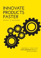 Innovate Products Faster: Graphical Tools for Accelerating Product Development