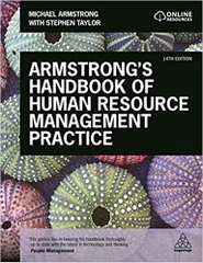 Armstrong's Handbook of Human Resource Management Practice: Building Sustainable Organisational Performance Improvement