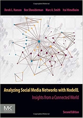 Analyzing Social Media Networks with NodeXL: Insights from a Connected World