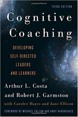 Cognitive Coaching: Developing Self-Directed Leaders and Learners