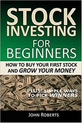 Stock Investing For Beginners: How To Buy Your First Stock And Grow Your Money