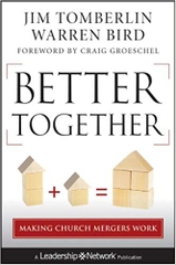 Better Together: Making Church Mergers Work