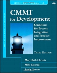 CMMI for Development: Guidelines for Process Integration and Product Improvement (3rd Edition) (SEI Series in Software Engineering)