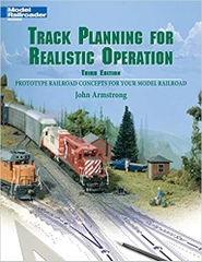 Track Planning for Realistic Operation: Prototype Railroad Concepts for Your Model Railroad
