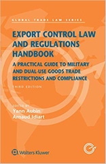 Export Control Law and Regulations Handbook (Global Trade Law)