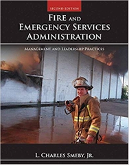 Fire and Emergency Services Administration: Management and Leadership Practices, 2nd Edition (PUBLIC SAFETY)