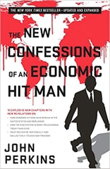 The New Confessions of an Economic Hit Man