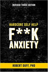 Hardcore Self Help: F**k Anxiety
