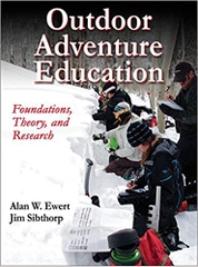 Outdoor Adventure Education: Foundations, Theory, and Research