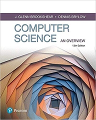 Computer Science: An Overview (13th Edition) (What's New in Computer Science)