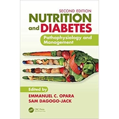 Nutrition and Diabetes: Pathophysiology and Management