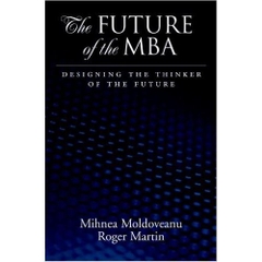 The Future of the MBA: Designing the Thinker of the Future