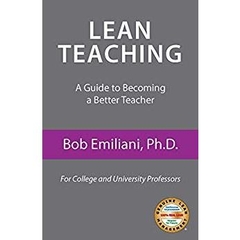 Lean Teaching: A Guide to Becoming a Better Teacher