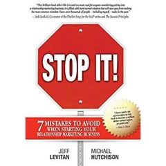 Stop It! - 7 Mistakes to Avoid When Starting Your Relationship Marketing Business
