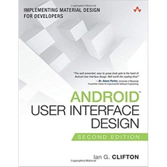 Android User Interface Design: Implementing Material Design for Developers (2nd Edition) (Usability)
