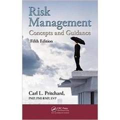 Risk Management: Concepts and Guidance, Fifth Edition