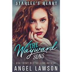 The Wayward Sons: Starlee's Heart: WhyChoose Contemporary Young Adult Romance