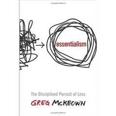 Essentialism: The Disciplined Pursuit of Less (Audiobook)