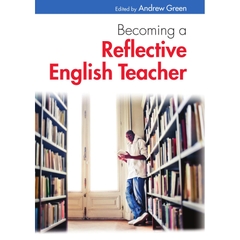 Becoming a reflective English teacher