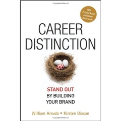 Career Distinction: Stand Out by Building Your Brand