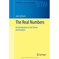 The Real Numbers: An Introduction to Set Theory and Analysis