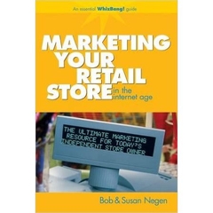 Marketing Your Retail Store in the Internet Age