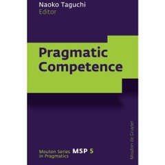 Pragmatic Competence (Mouton Series in Pragmatics)