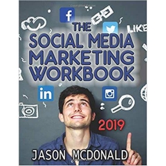 Social Media Marketing Workbook: How to Use Social Media for Business