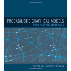 Probabilistic Graphical Models: Principles and Techniques (Adaptive Computation and Machine Learning series)