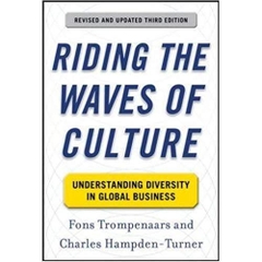 Riding the Waves of Culture: Understanding Diversity in Global Business 3/E