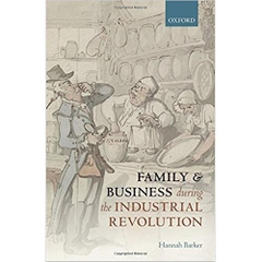 Family and Business during the Industrial Revolution