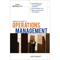 Manager's Guide to Operations Management (Briefcase Books)