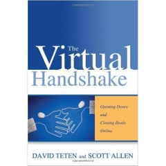 The Virtual Handshake: Opening Doors and Closing Deals Online