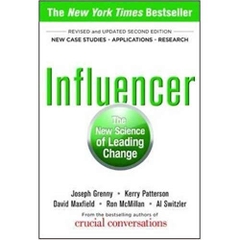 Influencer: The New Science of Leading Change, Second Edition