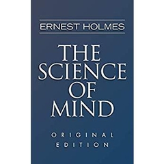 Science of Mind: Original Edition