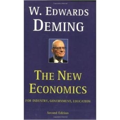The New Economics for Industry, Government, Education - 2nd Edition