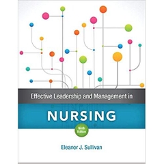 Effective Leadership and Management in Nursing (9th Edition) 9th Edition