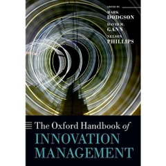 The Oxford Handbook of Innovation Management